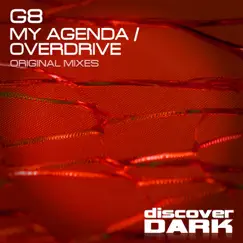 My Agenda / Overdrive - Single by G8 album reviews, ratings, credits