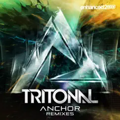 Anchor (Remixes) - EP by Tritonal album reviews, ratings, credits
