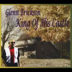 King of His Castle by Glenn Erickson & Shari Cyrkin album reviews, ratings, credits