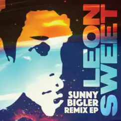 Sunny Bigler (Leftside Wobble Remix) Song Lyrics