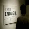 I Had Enough (feat. Orlando Johnson) album lyrics, reviews, download