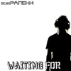 Waiting For (Trance Mix) song lyrics