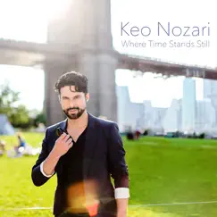 Where Time Stands Still - Single by Keo Nozari album reviews, ratings, credits