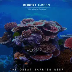 The Great Barrier Reef - Single by Robert Green album reviews, ratings, credits