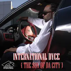 The Son of da City by International Dyce album reviews, ratings, credits