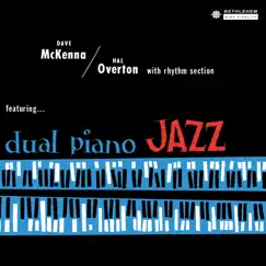 Dual Piano Jazz (Remastered 2014) by Dave McKenna & Hall Overton album reviews, ratings, credits