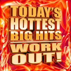 Today's Hottest Big Hits Work Out! by DJ Motivator album reviews, ratings, credits