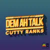 Dem Ah Talk (Marcus Visionary Rmx) - Single album lyrics, reviews, download