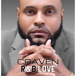 R & b Love by Craven album reviews, ratings, credits