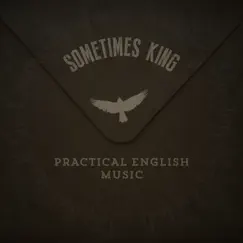 Practical English Music EP by Sometimes King album reviews, ratings, credits