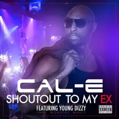 Shoutout to My Ex (feat. Young Dizzy) Song Lyrics