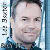 Say It - Single album lyrics, reviews, download