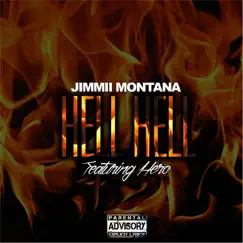 Hell Hell (feat. Hero) - Single by Jimmii Montana album reviews, ratings, credits