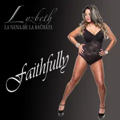 Faithfully - Single by Lyzbeth album reviews, ratings, credits