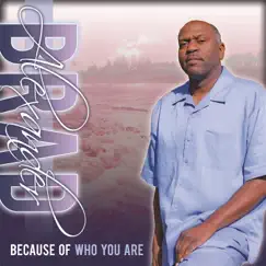 Because of Who You Are - Single by Brad Alexander album reviews, ratings, credits