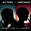I Don't Like It, I Love It - Single album lyrics, reviews, download