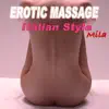 Erotic Massage (Italian Style) - Single album lyrics, reviews, download