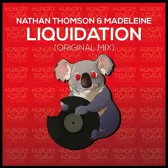 Liquidation - Single by Nathan Thomson & Madeleine album reviews, ratings, credits