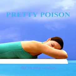Pretty Poison by The Swamp Coolers album reviews, ratings, credits
