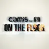 On the Floor (feat. Vio) - Single album lyrics, reviews, download