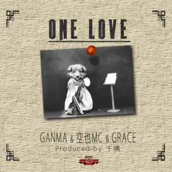 ワンLOVE - Single by GANMA & 空也MC & GRACE album reviews, ratings, credits