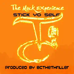 Stick Yo Self (feat. BCtheTHRILLER) - Single by TJay album reviews, ratings, credits