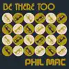 Be There Too - Single album lyrics, reviews, download
