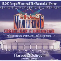 The 5th Annual Miami Experience by Yerachmiel Begun & The Miami Boys Choir album reviews, ratings, credits