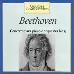 Grandes Compositores - Beethoven - Concerto para piano e orquestra No. 5 by Orchestra of the Vienna State Opera, Hans Swarowsky & Friedrich Gulda album reviews, ratings, credits