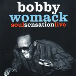 Soul Sensation (Live) by Bobby Womack album reviews, ratings, credits