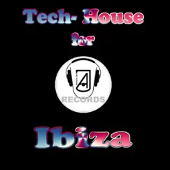 Tech-House for Ibiza by Andee Jay album reviews, ratings, credits