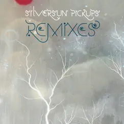 Remixes - EP by Silversun Pickups album reviews, ratings, credits