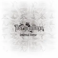 Infernal Error - Single by MergingMoon album reviews, ratings, credits