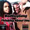 Thinking About You (feat. BGG & Remy) - Single album lyrics, reviews, download