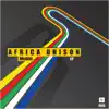 Africa Unison - Single album lyrics, reviews, download