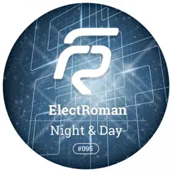 Night & Day - Single by Electroman album reviews, ratings, credits