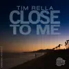 Close to Me - Single album lyrics, reviews, download