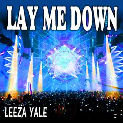 Lay Me Down - Single by Leeza Yale album reviews, ratings, credits