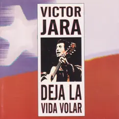 Deja la Vida Volar by Victor Jara album reviews, ratings, credits