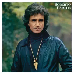 Roberto Carlos (1981) [Remasterizado] by Roberto Carlos album reviews, ratings, credits