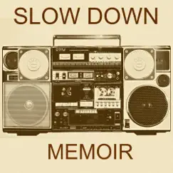 Slow Down Song Lyrics