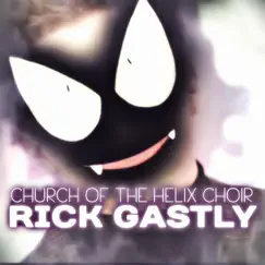 Rick Gastly Song Lyrics