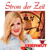 Strom der Zeit - Single album lyrics, reviews, download