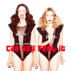 Can You Feel It (Remixes) - EP by Paola & Chiara album reviews, ratings, credits