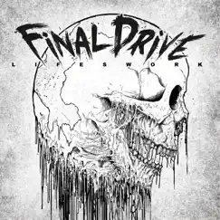 Lifeswork by Final Drive album reviews, ratings, credits