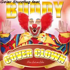 Pure Lust am Leben (feat. Buddy) - Single by Geier Sturzflug album reviews, ratings, credits