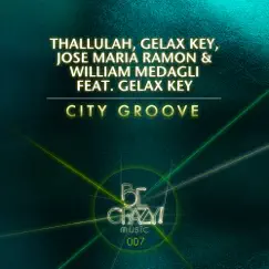 City Groove (feat. Gelax Key) Song Lyrics