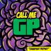 Call Me GP - EP album lyrics, reviews, download