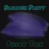 Pillow Talk - EP album lyrics, reviews, download