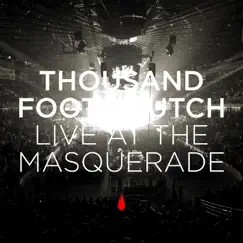 Live At the Masquerade by Thousand Foot Krutch album reviews, ratings, credits